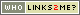 Click here to see who's linking to this site